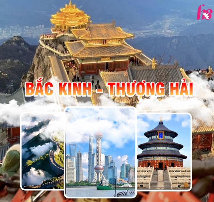 TOUR BẮC KINH - THƯỢNG HẢI - Ô TRẤN - HÀNG CHÂU