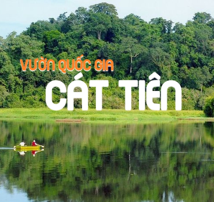 DU LỊCH VƯỜN QUỐC GIA NAM CÁT TIÊN